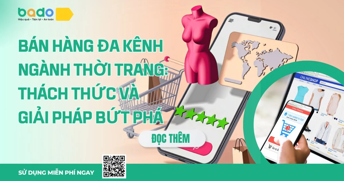 Giải quyết bài toán bán hàng đa kênh ngành thời trang